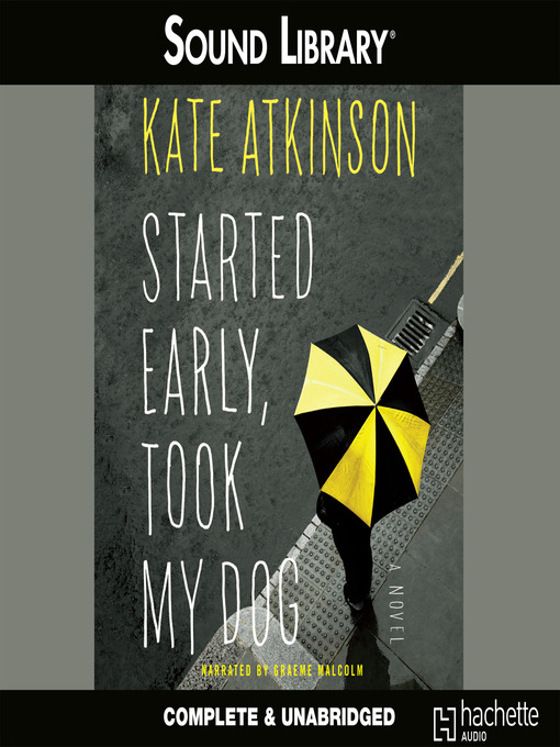 Title details for Started Early, Took My Dog by Graeme Malcolm - Wait list